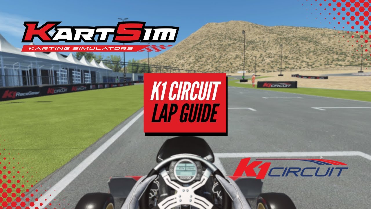 K1 Circuit Lap Guide - KartSim Pro North America