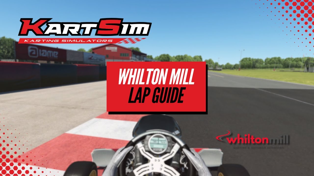 KartSim Pro UK Software - Whilton Mill Lap Guide