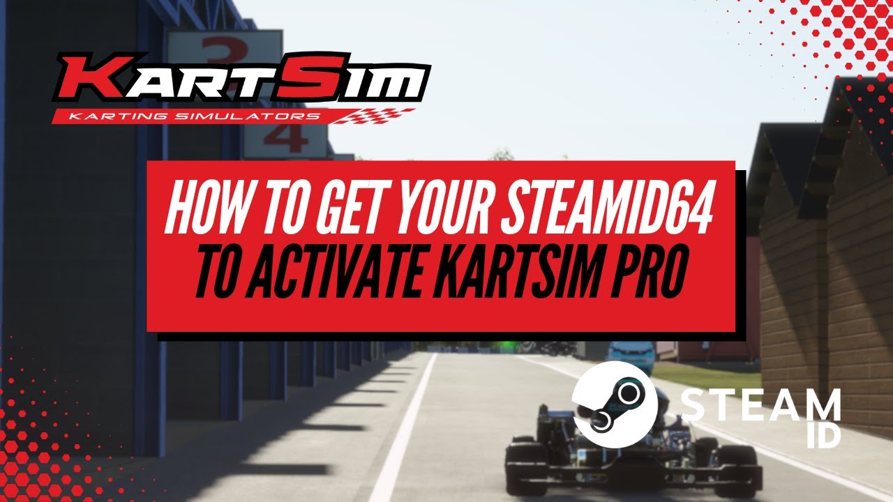 How to Get Your SteamID64 to Activate KartSim Pro