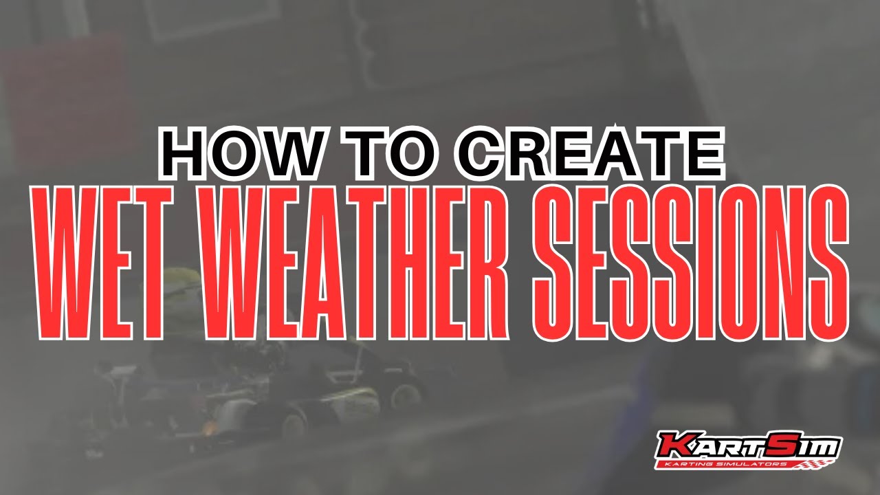 How to Create Wet Weather Sessions in rFactor 2 and KartSim