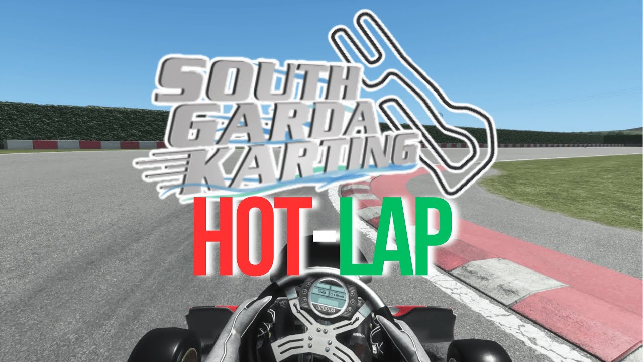 South Garda Karting Hot-Lap Guide